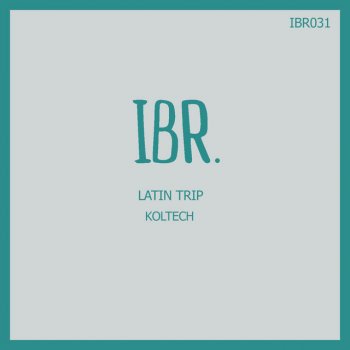Koltech Latin Trip - Radio Mix