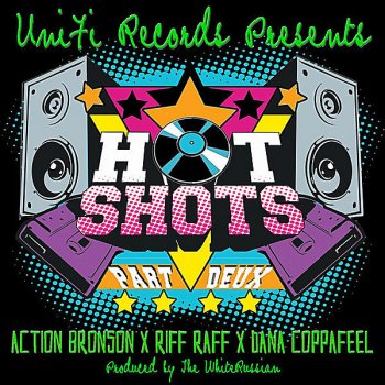 Action Bronson, Riff Raff Sodmg & Dana Coppafeel Hot Shots Part Deux