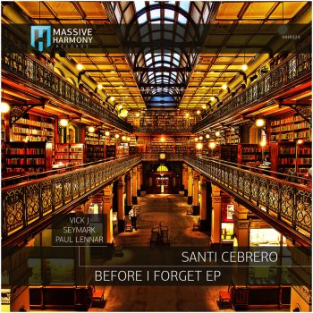 Santi Cebrero feat. Vick J Before I Forget - Vick J Remix