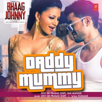 Devi Sri Prasad & M.M. Manasi Daddy Mummy (From "Bhaag Johnny")