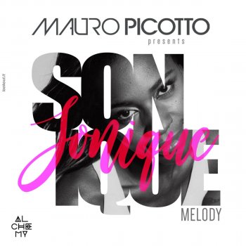 Mauro Picotto feat. Sonique Melody - Picotto Balearic Mix