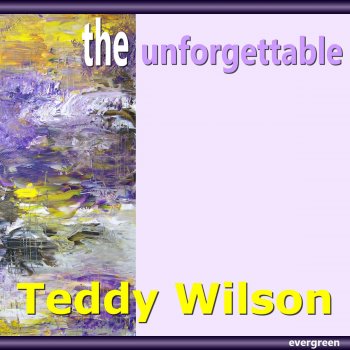 Teddy Wilson In the Sunny Side of the Street