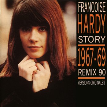 Francoise Hardy Je ne sais pas ce que je veux