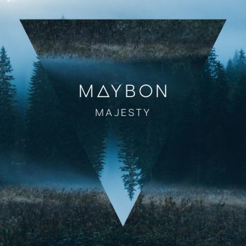 Maybon Majesty