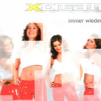 XDream Immer wieder (Essential Mix)