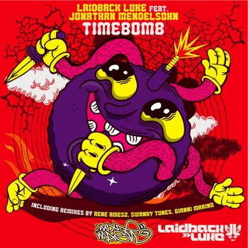 Laidback Luke feat. Jonathan Mendelsohn Timebomb - Radio Edit