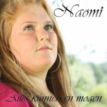 Naomi Alles Kunnen En Mogen