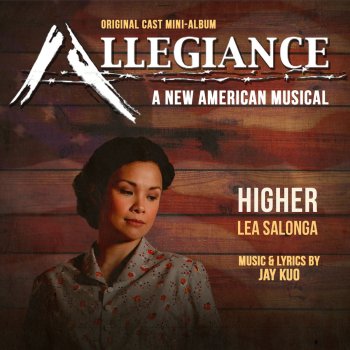 Lea Salonga Higher (Allegiance)