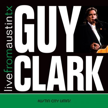 Guy Clark Better Days (Live)