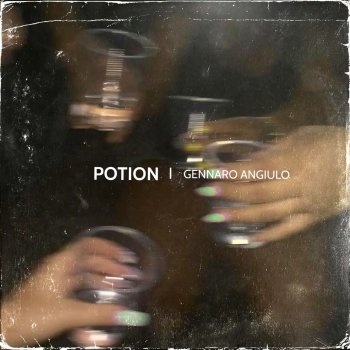 Исполнитель Gennaro Angiulo, альбом Potion