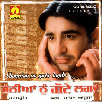Исполнитель Dharampreet, альбом Chunnian Nu Gote Lagde