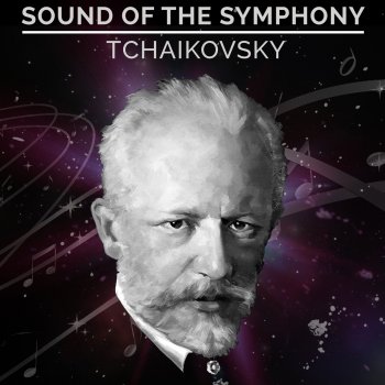 Исполнитель London Festival Orchestra feat. Robert Ashley, альбом Sound of the Symphony: Tchaikovsky