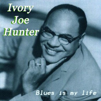 Ivory Joe Hunter Yes I Want You