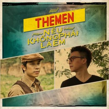 The Men Neu Khong Phai La Em (Version 3)