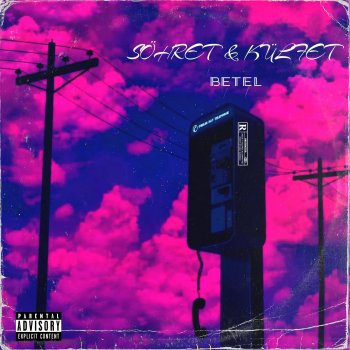 Исполнитель Betel, альбом Şöhret & Külfet - Single