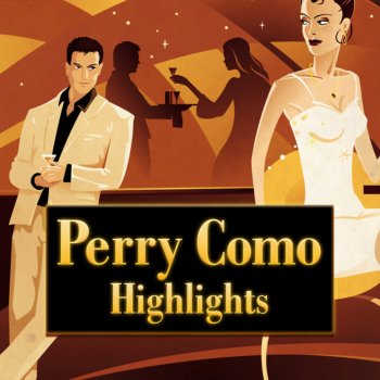 Perry Como Dream Along With Me (I'm On My Way)