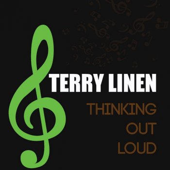 Terry Linen Thinking Out Loud