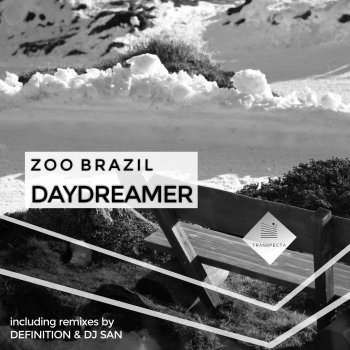 Zoo Brazil Daydreamer - Original Mix