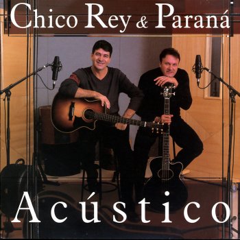 Chico Rey & Paraná Berrante da Saudade