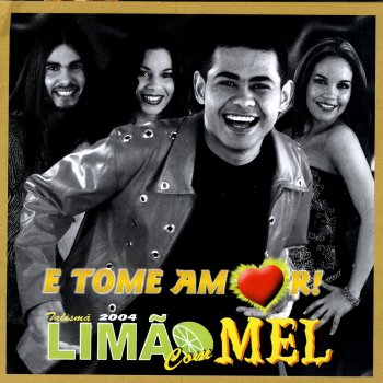 Limão Com Mel Vivendo de Solidão