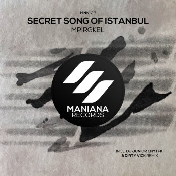 Mpirgkel Secret Song of Istanbul