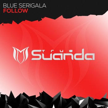 Blue Serigala Follow (Extended Mix)