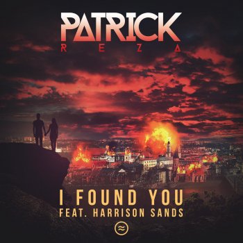 PatrickReza feat. Harrison Sands I Found You (feat. Harrison Sands)