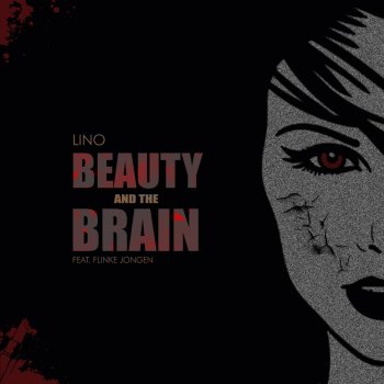 Lino Beauty and the Brain (feat. Flinke Jongen)
