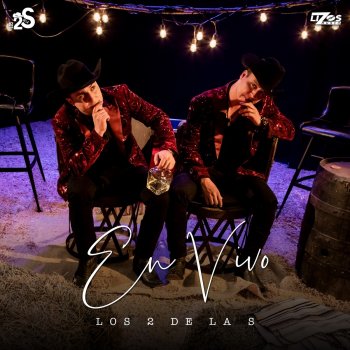 Los 2 de la S El Chiras - En Vivo