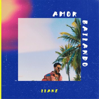 Llane Amor Bailando