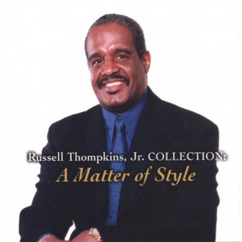 Russell Thompkins, Jr. Nothing In This World