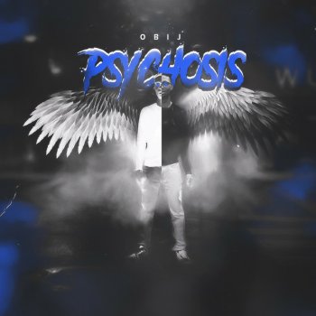 Obi J feat. Tarod Rashon Psychosis