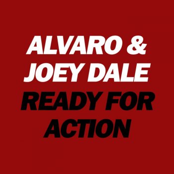 ALVARO & Joey Dale Ready for Action