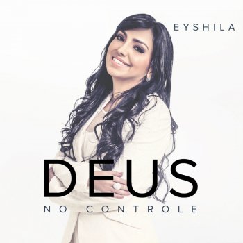 Eyshila Deus No Controle