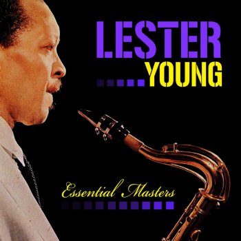 Lester Young & Teddy Wilson Easy Living (feat. Teddy Wilson & His Orchestra)