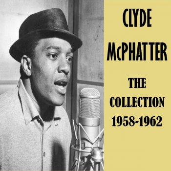 Clyde McPhatter Everybody Needs Someone