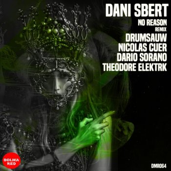 Dani Sbert feat. Nicolas Cuer No Reason - Nicolas Cuer Remix