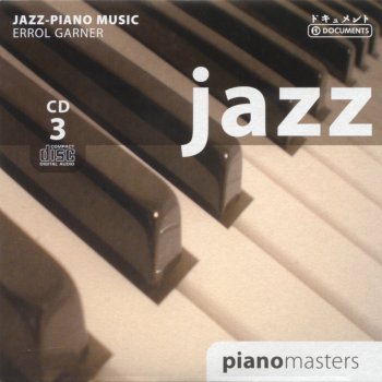 Исполнитель Errol Garner, альбом Jazz Piano Masters Vol. 3