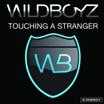 Исполнитель Wildboyz, альбом Touching A Stranger