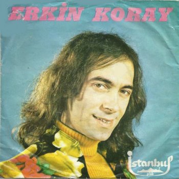 Erkin Koray Sen Yoksun Diye