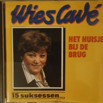 Wies Cavé Het Huisje Bij de Brug