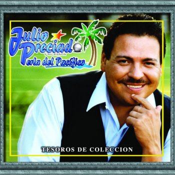 Julio Preciado y Su Banda Perla del Pacifico Flor de Capomo