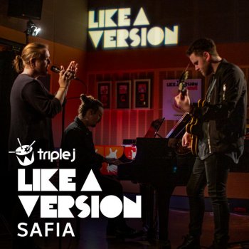 Исполнитель SAFIA, альбом triple j Like A Version Sessions