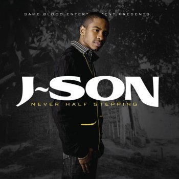 J-Son Born and Raised