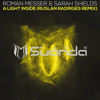 Roman Messer feat. Sarah Shields A Light Inside (Ruslan Radriges Remix)