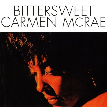 Carmen McRae Guess I'll Hang My Tears Out To Dry