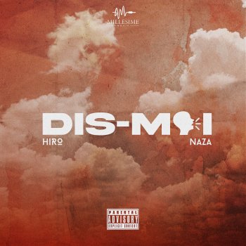 Hiro feat. Naza Dis moi
