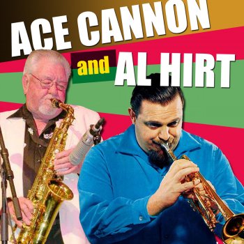 Ace Cannon feat. Al Hirt I Fall To Pieces
