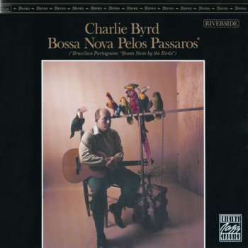 Charlie Byrd O Barquinho