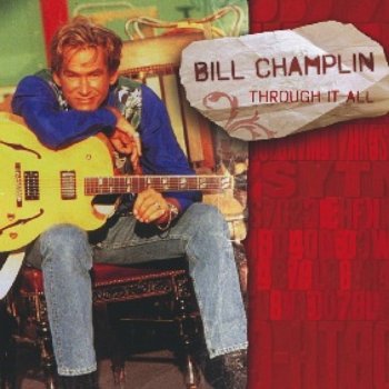 Bill Champlin Come On In